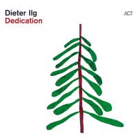 Dieter Ilg - Dedication 2022 Hi-Res