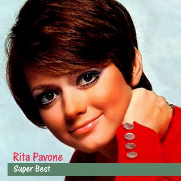Rita Pavone - Super Best (2012) FLAC (16bit-44.1kHz)