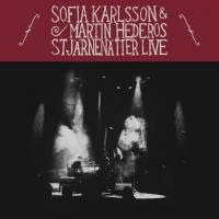 Sofia Karlsson - Stj?rnen?tter Live 24-48 FLAC