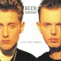 Blue Mercedes - Rich And Famous (1988) FLAC