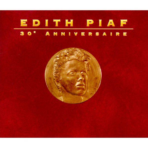 Edith Piaf - 30ème Anniversaire (2003) FLAC