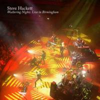 Steve Hackett - Wuthering Nights Live in Birmingham (Live in Birmingham 2017) 2018 Hi-Res