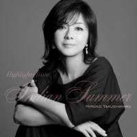 Hiroko Yakushimaru (薬師丸ひろ子) - Highlights from Indian Summer (2021) Hi-Res