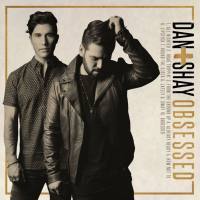 Dan + Shay - Obsessed (2016) Hi-Res