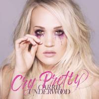 Carrie Underwood - Cry Pretty (2018) [24bit Hi-Res]