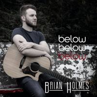 Brian Holmes - Below Below Below (2022) FLAC