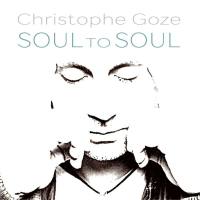 Christophe Goze - Soul to Soul 2022 FLAC