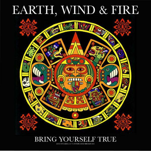 Earth, Wind & Fire - Bring Yourself True (Live 1974)