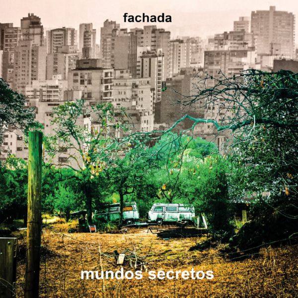 Fachada - Mundos Secretos (2022) FLAC