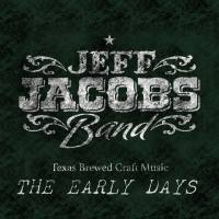 Jeff Jacobs Band - The Early Days (2022) FLAC
