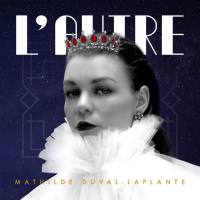 Mathilde Duval-Laplante - L'Autre 24-44.1 FLAC
