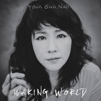 Youn Sun Nah - Waking World - 2022 Hi-Res