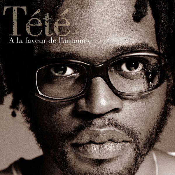 Tété - A la faveur de l'automne (2003) FLAC (16bit-44.1kHz)