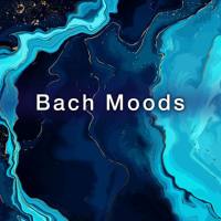 VA - Bach - Moods (2022) FLAC (16bit-44.1kHz)