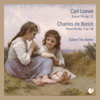 Berlin Gobel Trio - Loewe Grand Trio, Op. 12 - Beriot Piano Trio No. 2, Op. 58 (2011)