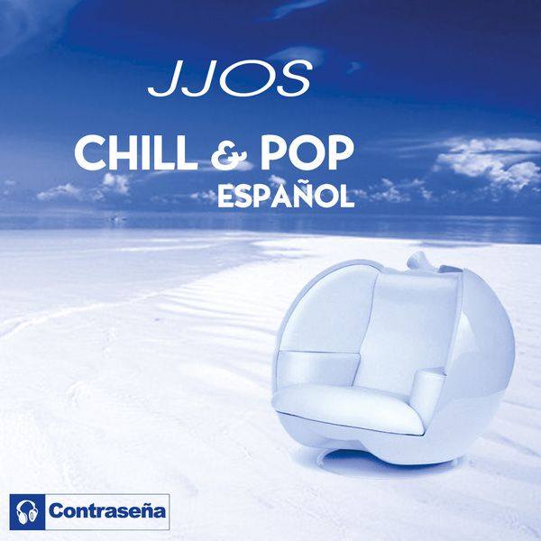 Jjos - Chill & Pop Espa?ol 2012 FLAC