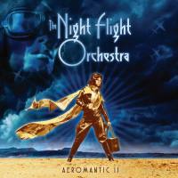 The Night Flight Orchestra -  Aeromantic II (2021)