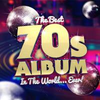 The Best 70s Album In The World...Ever! (2021) Flac