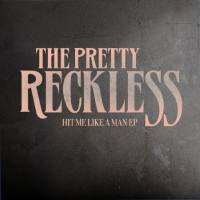 The Pretty Reckless - Hit Me Like a Man EP 2012  CD Rip