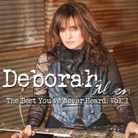 Deborah Allen - The Best You've Never Heard Vol. 1 (2022) FLAC