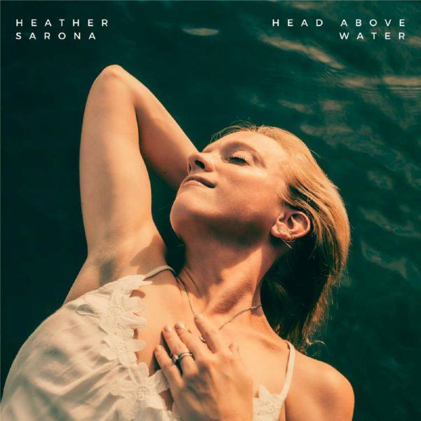 Heather Sarona - Head Above Water (2022) FLAC