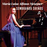 María Luisa Alfonso Meseguer - Sembrando Sue?os (2022) FLAC