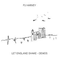 PJ Harvey - Let England Shake - Demos 2011 FLAC