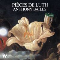 Anthony Bailes - Mézangeau, Gaultier & Mouton Pièces de luth 1977 FLAC