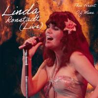 Linda Ronstadt - This Heart Of Mine (Live, Los Angeles '76) (2022) FLAC
