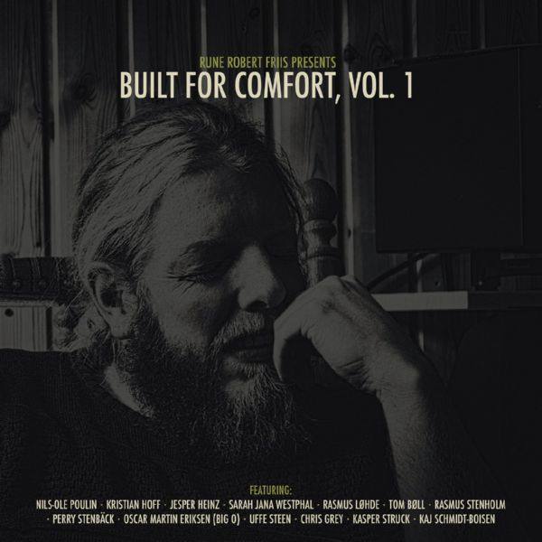 Rune Robert Friis - Built for Comfort, Vol. 1 (2022) FLAC