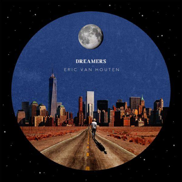 Eric Van Houten - Dreamers (2022) FLAC