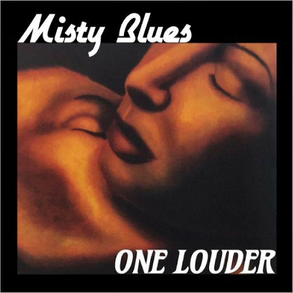 Misty Blues - One Louder (2022 Lossless)