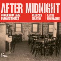 Orquestra Jazz De Matosinhos - After Midnight (2022) FLAC