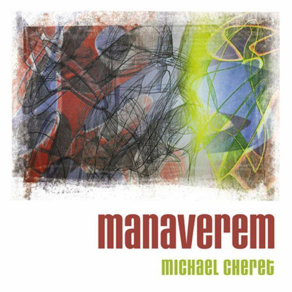 Michael Cheret - Manaverem 2022 FLAC