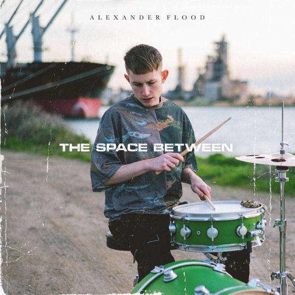 Alexander Flood - The Space Between 2022 FLAC