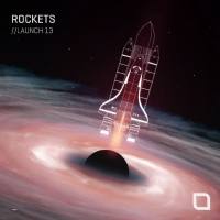 Various Artists - Rockets -- Launch 13 2022
