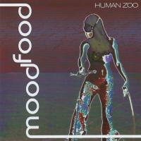 Mood Food - Human Zoo 2022 FLAC