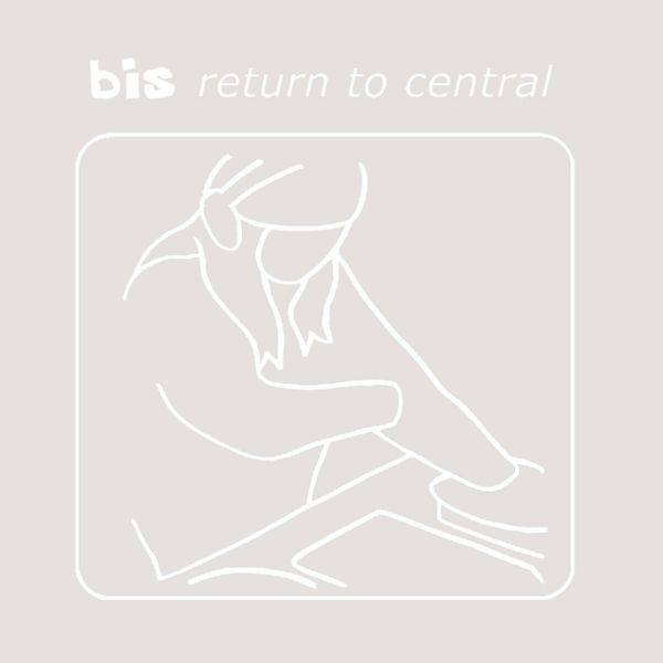 Bis - Return to Central (20th Anniversary Edition) (2022) FLAC