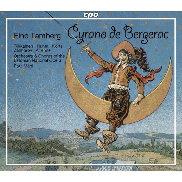 Sauli Tiilikainen - Tamberg Cyrano de Bergerac, Op. 45 (2022)