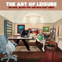 VA - The Art Of Leisure (Nu Soul, Retro Pop and New Easy Wave)  2022 FLAC