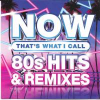 Now That's What I Call 80s Hits & Remixes (2019) [Flac] {B003177-02}