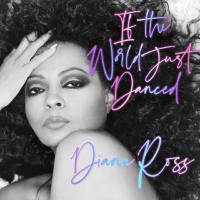 Diana Ross - If The World Just Danced (2021) [Hi-Res 24Bit single]