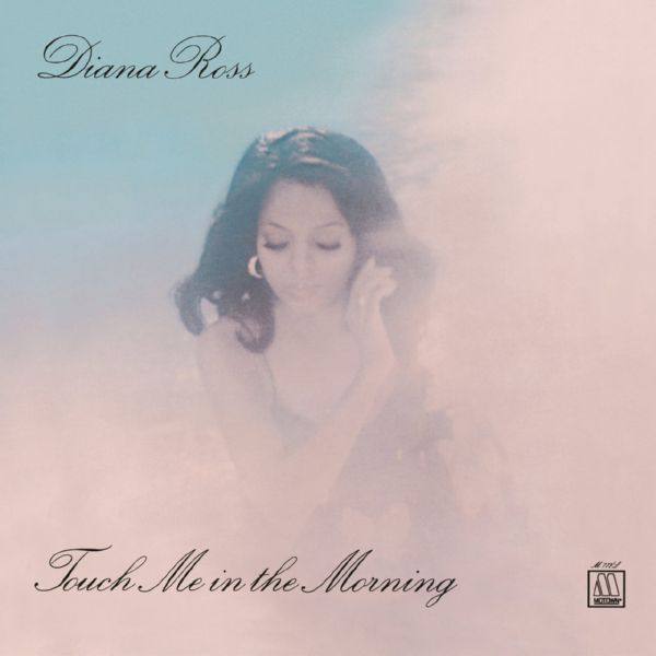 Diana Ross - Touch Me In The Morning  24-192