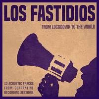 Los_Fastidios-From_Lockdown_To_The_World-CD-FLAC-2020-uCFLAC