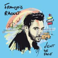 Fran?ois Raoult - Vent de face (2012)