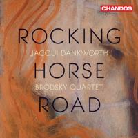 Jacqui Dankworth & Brodsky Quartet - Rocking Horse Road (2022) [Hi-Res]