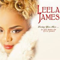 Leela James - Loving You More…In The Spirit Of Etta James 2012 FLAC