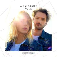 Cats on Trees - Neon (Edition Deluxe) 2019 FLAC