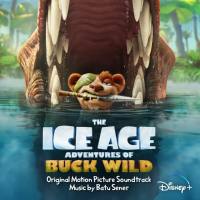 Batu Sener - The Ice Age Adventures of Buck Wild (Original Motion Picture Soundtrack) (2022) FLAC