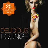Various Artists - Delicious Lounge - 25 Rare & Deluxe Lounge Tunes, Vol. 2 (2014)